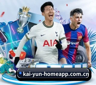 开云网页登录的故事 - 体育资讯内容服务(KYSPORTS)